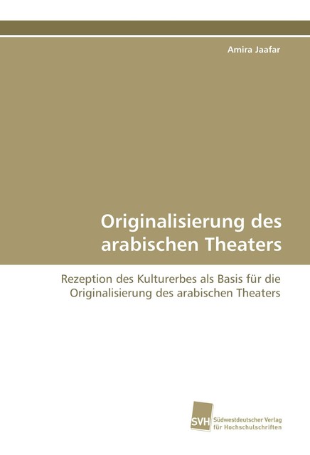 Thumbnail - Originalisierung Des Arabischen Theaters | Buch | 9783838102849
