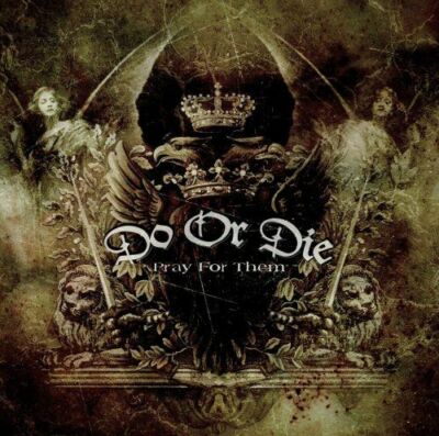 DO OR DIE Pray for Them (CD + Bonus DVD Alveran Rec. )