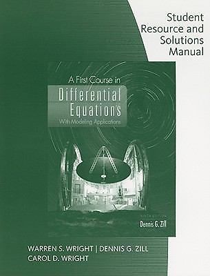Student Resource with Solutions Manual for Zill s A First Course in...