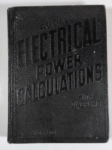 Vintage Audels Electrical Power Calculations With Diagrams - Hardcover 1941 - Bild 1 von 7