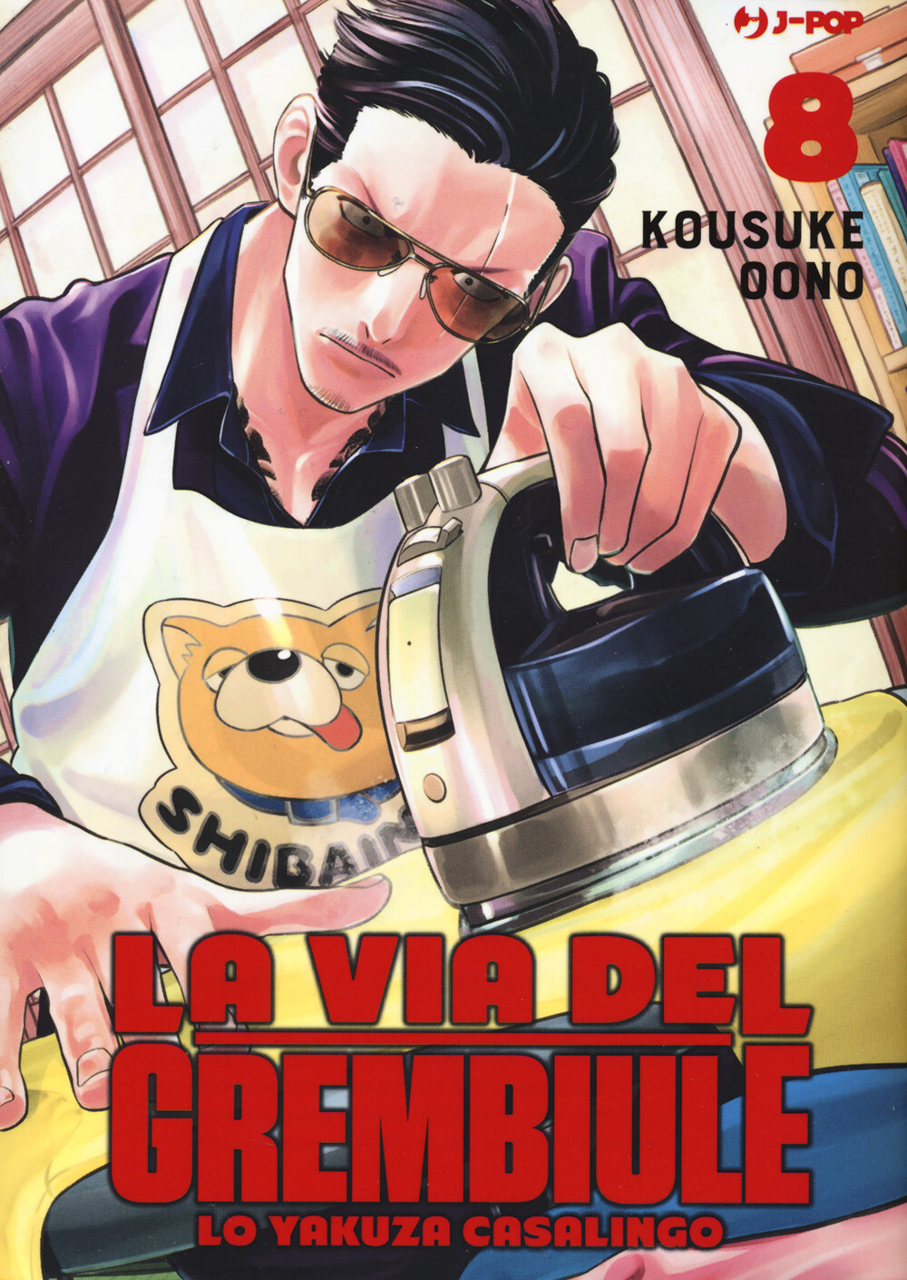Libri Kousuke Oono - La Via Del Grembiule. Lo Yakuza Casalingo #08