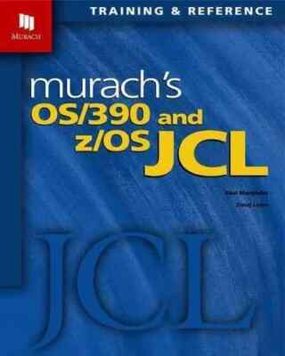 Murach's OS/390 & Z/OS Jcl by Raul Menendez, Doug Lowe (Paperback, 2002)