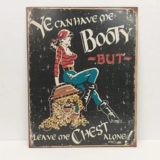 Cute Lady Pirate Chest Booty Novelty Tin Metal Sign Bar Man Cave Made in USA