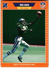 1989 Pro Set #319 Mike Quick Philadelphia Eagles NFL Football