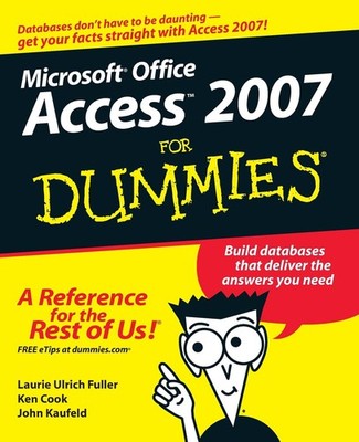 Access 2007 For Dummies (For Dummies Series)