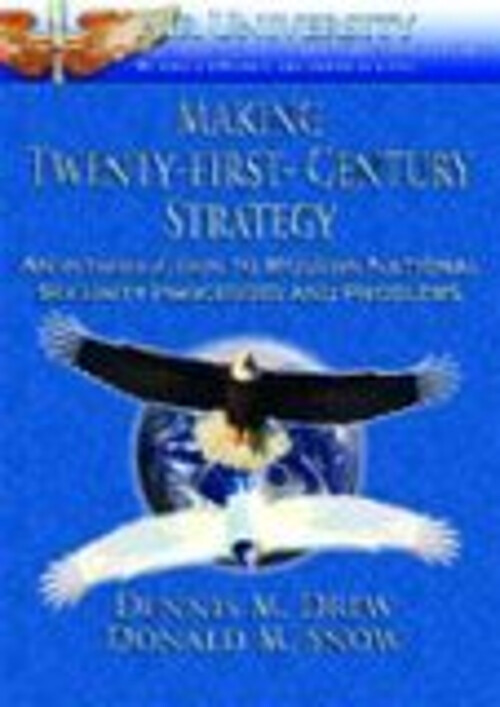 Making Twenty-First-Century Strategy : An Introduction to Modern