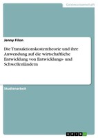 Jenny Filon | Die Transaktionskostentheorie Und Ihre Anwendung Auf Die...
