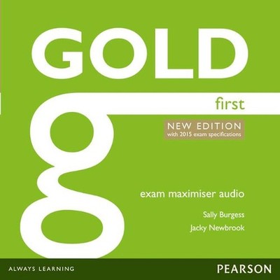 Gold First New Edition Exam Maximiser Class Audio CDs by Sally Burgess Compact D