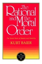 The Rational And The Moral Order