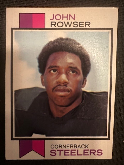 QTY: 1973 Topps Football - John Rowser ( Pittsburgh Steelers ) #408