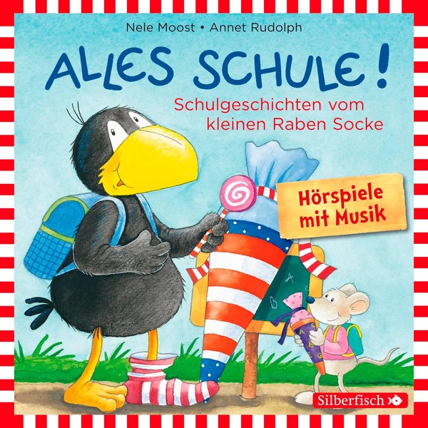 Alles Schule! Schulgeschichten Vom Kleinen Raben Socke | Nele Moost (U. A.) | CD-image