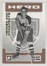 2006-07 ITG Heroes and Prospects Dick Duff #11 HOF 08o5