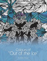 Colours Of Out Of The Ice Linda S. Grant Taschenbuch Kartoniert / Broschiert