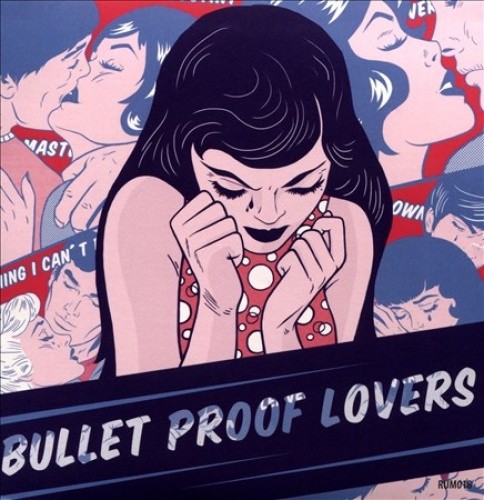 Bullet Proof Lovers [EP] * by Bullet Proof Lovers [CD]