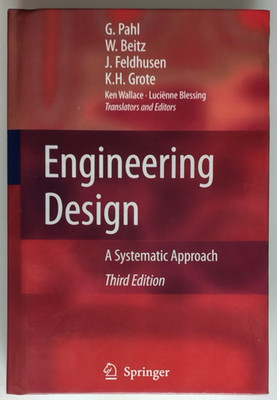 Engineering Design by W. Beitz, K. H. Grote, G. Pahl, J. Feldhusen (Hardcover)