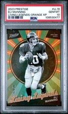 2023 Prestige Eli Manning PSA 10 GEM #'d/50 SSP Living Legends Orange XP NYG