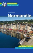 Reiseführer Normandie Ausgabe 2022/23, Micha...