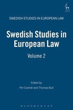 Swedish Studies in European Law, 2007, Hardcover by Cramer, Per (EDT); Bull, ...