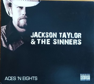Jackson Taylor &  The Sinners   -   Aces ´n Eights