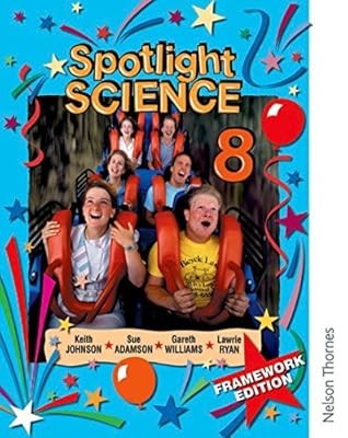 Spotlight Science 8: Framework Edition: Pupil Book 8, Johnson, Keith & Ryan, Law