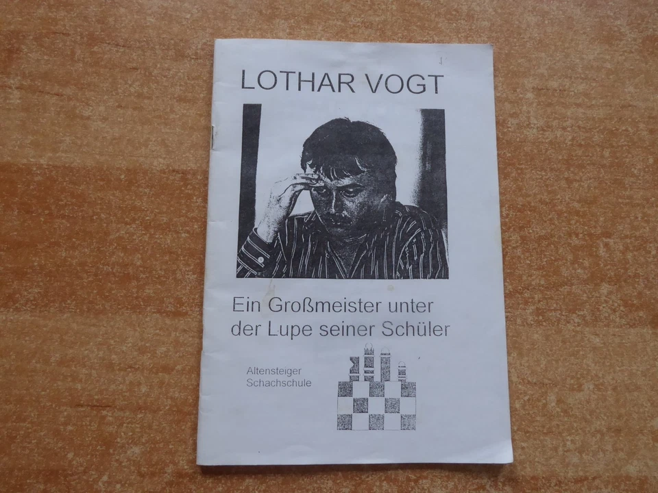 Lothar Vogt Ein Großmeister unter der Lupe sein er Schüler Altensteig 1993 - Bild 1 von 1