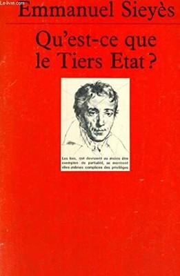 Qu'est-ce que le tiers état ? By Sieyès, Emmanuel Emmanuel Sieyè