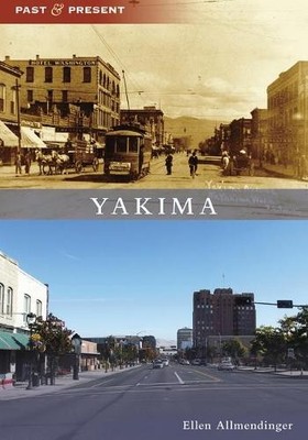 Ellen Allmendinger Yakima (Paperback) Past and Present (UK IMPORT)