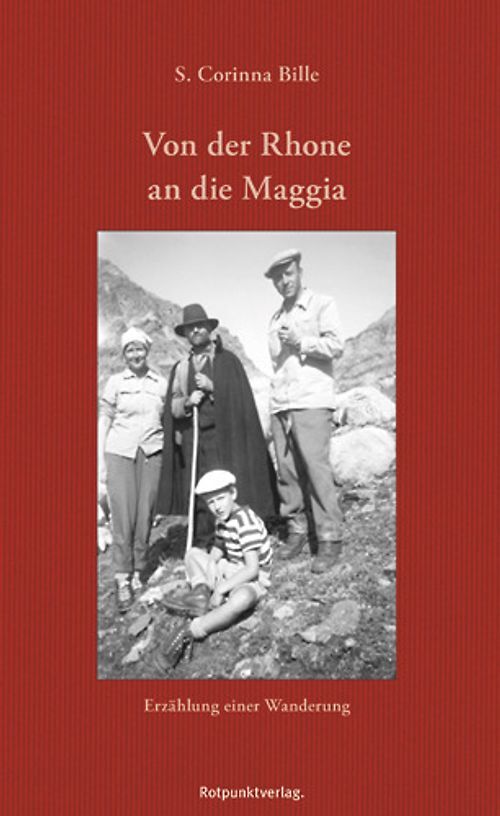 Von der Rhone an die Maggia - Corinna S. Bille