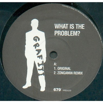 Grafiti - What Is The Problem? (Vinyl 12'' - 2003 - DE - Original)