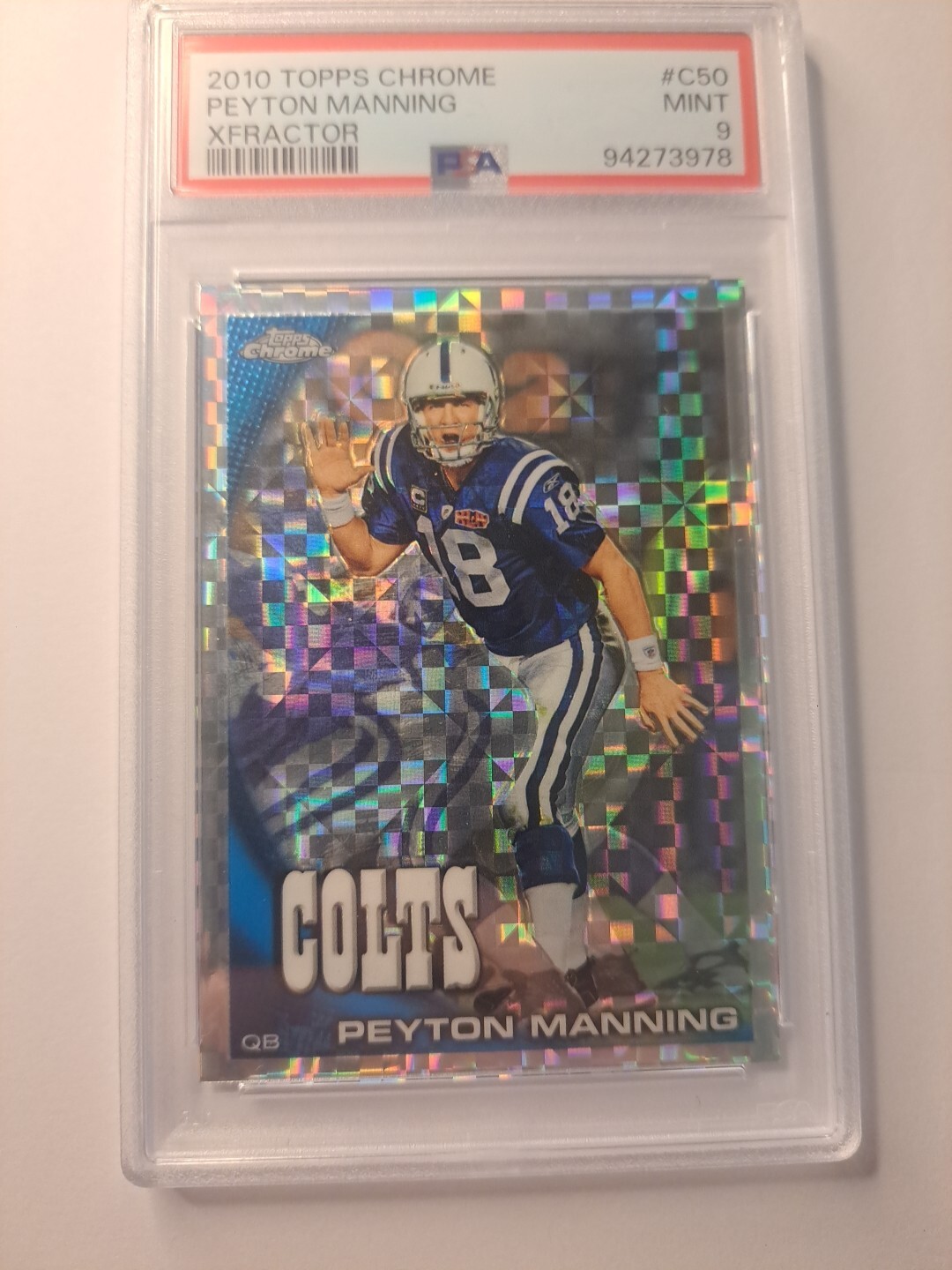 2010 Topps Chrome #C50 Peyton Manning Xfractor PSA 9