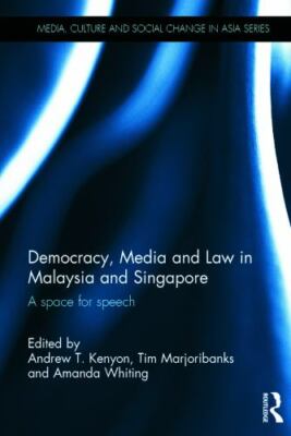 Democracy, Media and Law in Malaysia and Singapore, Hardcover by Kenyon, Andr...