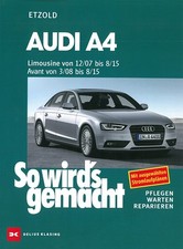 AUDI A4 (B8) mit Avant Reparaturanleitung So ...