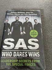 SAS: Who Dares Wins: Leadership Secrets from the Special Forces, Middleton, Anth
