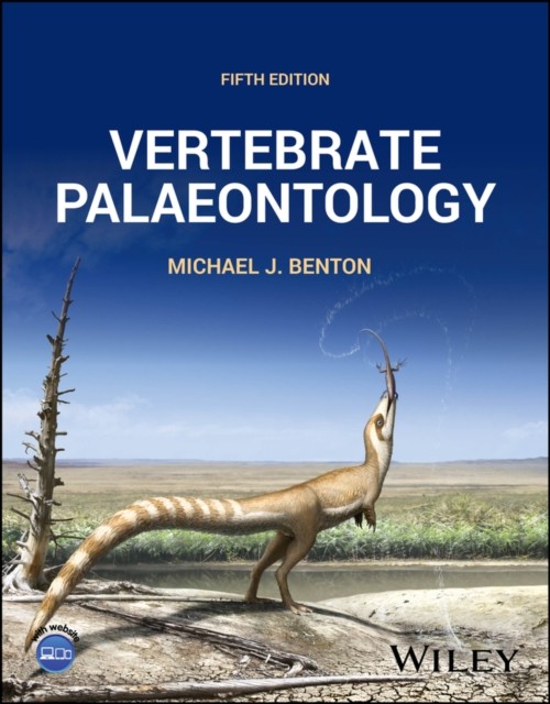 Vertebrate Palaeontology by Michael J.  Benton (Paperback Book)