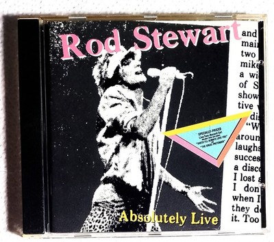   CD - Rod Stewart / Absolutely Live / P. 1982 / Kim Carnes, Tina Turner )
