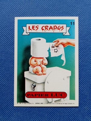 Les Crados / Karte Nummer 11 in sehr gutem Zustand / French Garbage Pail Kids.