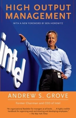 High Output Management by Andrew S Grove: Used