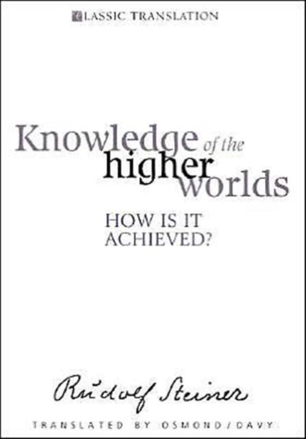 Knowledge of the Higher Worlds: How is it Achieved? by Rudolf Steiner... - Image 4