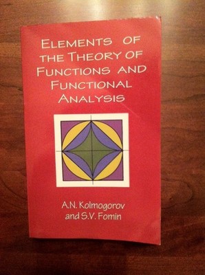 Elements of the Theory of Functions and Functional Analysis (Dover Books on ...