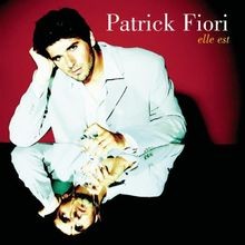 Elle Est von Patrick Fiori | CD | Zustand gut