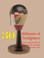 Joseph Manca (U. A.) | 30 Millennia Of Sculpture | Buch | Englisch (2016)