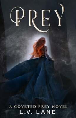 Prey: A Fantasy Reverse Harem (Omegaverse) by LIV Lane: New