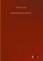 Thomas Gent | Miscellaneous Poetry | Buch | Englisch (2020) | 68 S.