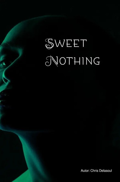 Chris Delasoul | Sweet Nothing | Taschenbuch | Deutsch (2025) | De | 72 S.-image