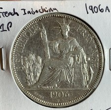 ⭐1906 A FRENCH INDO CHINA 1 PIASTRE, ASW:0.7813.⭐