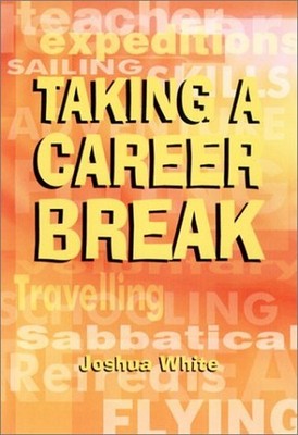 Taking a Career Break, White, Joshua