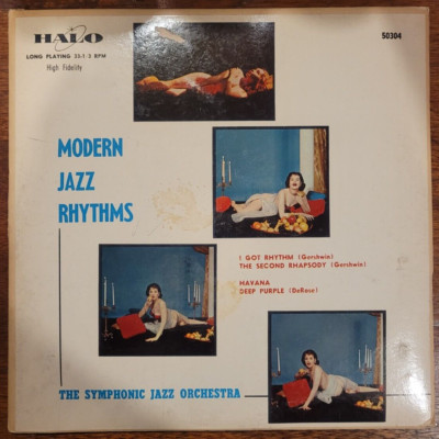 THE SYMPHONIC JAZZ ORCHESTRA Modern Jazz Rhythms 1957 Halo 50304