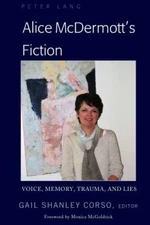 Alice McDermott's Fiction (Peter Lange Humanities), , Very Good Book