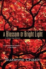 A Blossom of Bright Light (A Jimmy Vega Mystery) - Hardcover - VERY GOOD