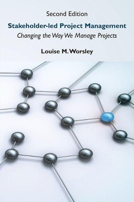 Louise M. Worsley Stakeholder-led Project Management (Taschenbuch) (US IMPORT)